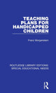 Book cover of: Teaching Plans for Handicapped Children. By: Franz Morgenstern