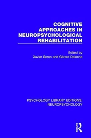 Cognitive Approaches in Neuropsychological Rehabilitation