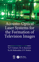 Book cover of: Acousto-Optical Laser Systems for the Formation of Television Images. By: Yu V. Gulyaev