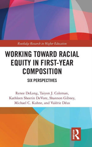 Working Toward Racial Equity in First-Year Composition