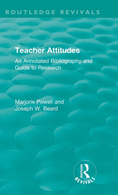 Book cover of: Teacher Attitudes. By: Marjorie Powell