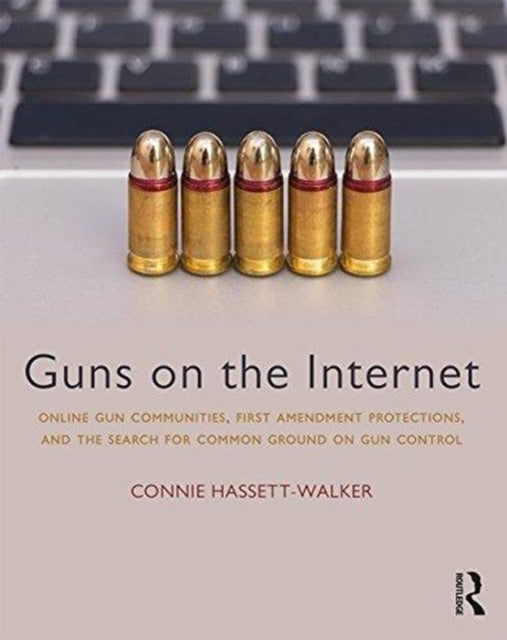 Book cover of: Guns on the Internet. By: Connie Hassett-Walker