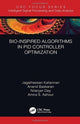 Book cover of: Bio-Inspired Algorithms in PID Controller Optimization. By: Jagatheesan Kallannan