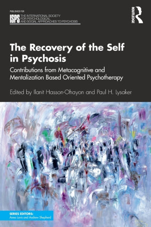 Recovery of the Self in Psychosis