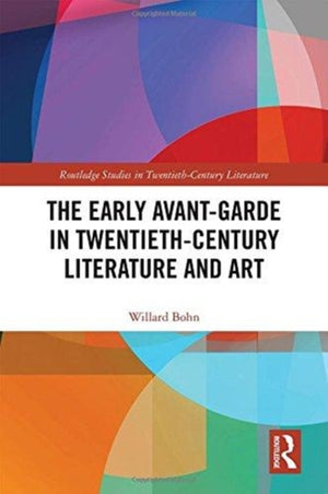 Early Avant-Garde in Twentieth-Century Literature and Art