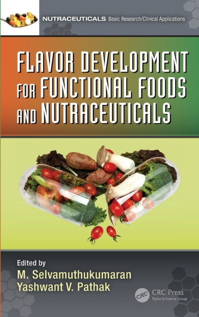 Book cover of: Flavor Development for Functional Foods and Nutraceuticals. By: M. Selvamuthukumaran