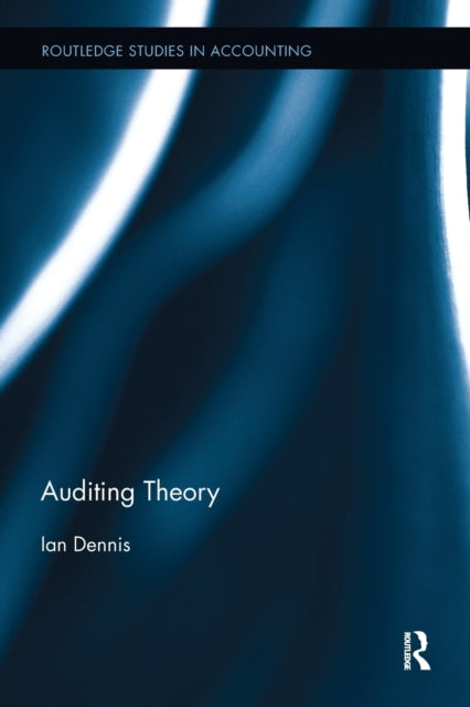 Book cover of: Auditing Theory. By: Ian Dennis