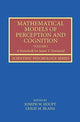 Book cover of: Mathematical Models of Perception and Cognition Volume I. By: Joseph W. Houpt
