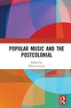 Book cover of: Popular Music and the Postcolonial. By: Oliver Lovesey