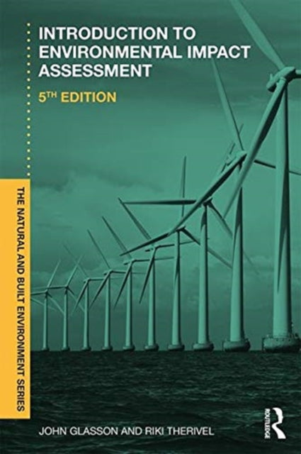 Book cover of: Introduction To Environmental Impact Assessment. By: John Glasson