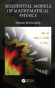Book cover of: Sequential Models of Mathematical Physics. By: Simon Serovajsky