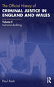Book cover of: Official History of Criminal Justice in England and Wales. By: Paul Rock