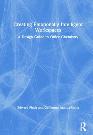 Creating Emotionally Intelligent Workspaces