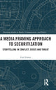 Book cover of: Media Framing Approach to Securitization. By: Fred Vultee