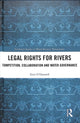 Book cover of: Legal Rights for Rivers. By: Erin O'Donnell