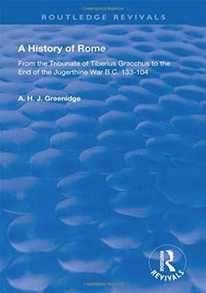 A History of Rome from 133 B.C. to 70 A.D. (1904)