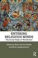 Book cover of: Entering Religious Minds. By: Mona Kanwal Sheikh