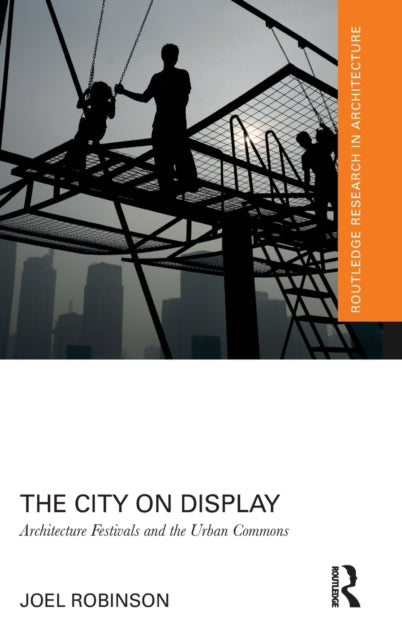 Book cover of: City on Display. By: Joel David Robinson