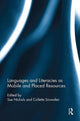 Book cover of: Languages and Literacies as Mobile and Placed Resources. By: Sue Nichols