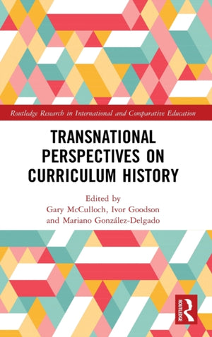 Transnational Perspectives on Curriculum History