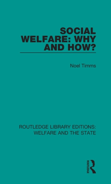 Social Welfare: Why and How?