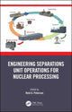 Book cover of: Engineering Separations Unit Operations for Nuclear Processing. By: Reid Peterson