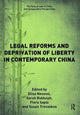 Book cover of: Legal Reforms and Deprivation of Liberty in Contemporary China. By: Elisa Nesossi