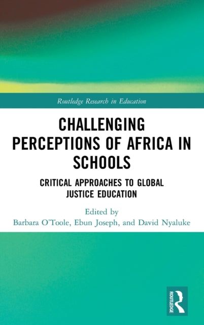 Book cover of: Challenging Perceptions of Africa in Schools. By: Barbara O'Toole