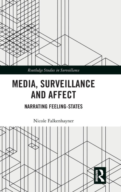 Media, Surveillance and Affect