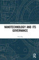 Book cover of: Nanotechnology and Its Governance. By: Arie Rip