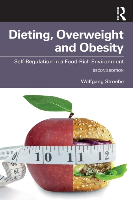 Book cover of: Dieting, Overweight and Obesity. By: Wolfgang Stroebe
