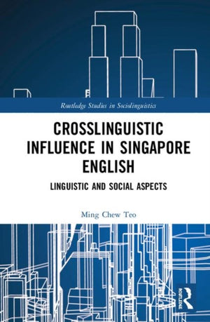 Crosslinguistic Influence in Singapore English
