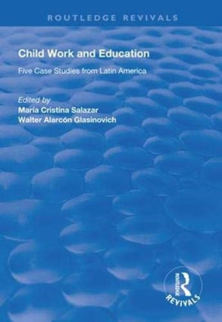 Book cover of: Child Work and Education. By: María Cristina Salazar