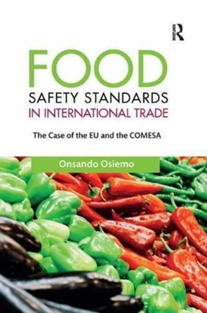 Food Safety Standards in International Trade