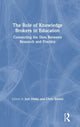 Book cover of: Role of Knowledge Brokers in Education. By: Joel Malin