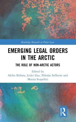 Emerging Legal Orders in the Arctic