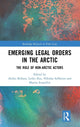 Book cover of: Emerging Legal Orders in the Arctic. By: Akiho Shibata