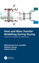Book cover of: Heat and Mass Transfer Modelling During Drying. By: Mohammad U. H. Joardder