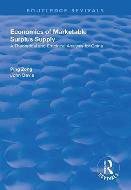 Book cover of: Economics of Marketable Surplus Supply. By: Ping Zong