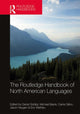 Book cover of: Routledge Handbook of North American Languages. By: Daniel Siddiqi
