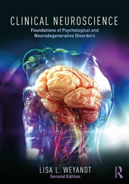 Book cover of: Clinical Neuroscience. By: Lisa Weyandt