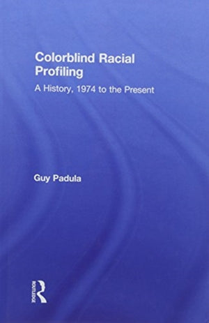 Colorblind Racial Profiling