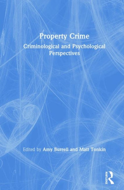 Book cover of: Property Crime. By: Amy Burrell