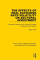 Book cover of: Effects of Real Exchange Rate Volatility on Sectoral Investment. By: Bahar Erdal
