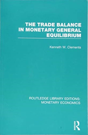 The Trade Balance in Monetary General Equilibrium
