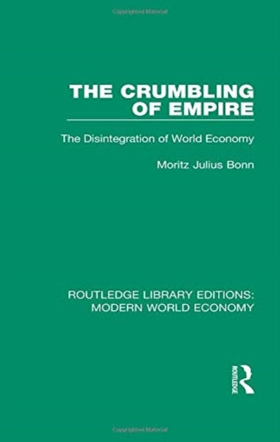 Book cover of: Crumbling of Empire. By: Moritz J. Bonn