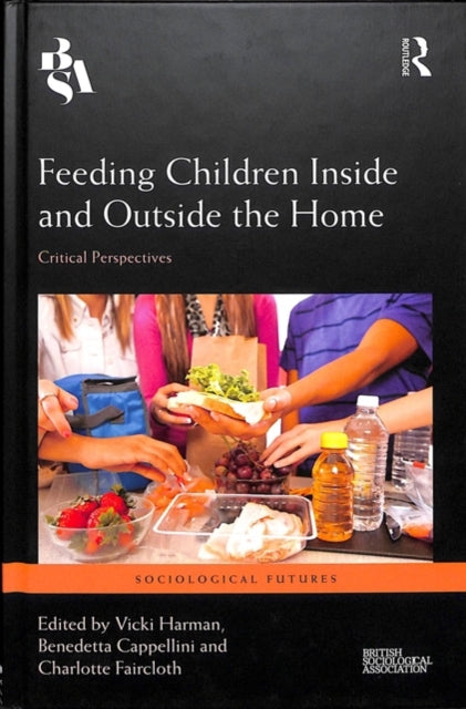 Book cover of: Feeding Children Inside and Outside the Home. By: Vicki Harman