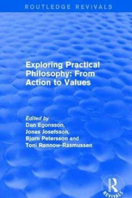 Exploring Practical Philosophy: From Action to Values