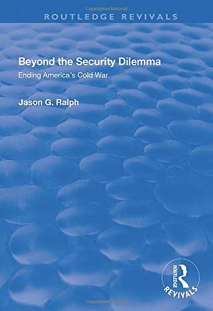 Book cover of: Beyond the Security Dilemma