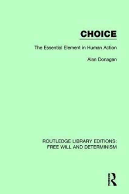 Book cover of: Choice. By: Alan Donagan